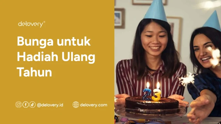 Bunga untuk Hadiah Ulang Tahun