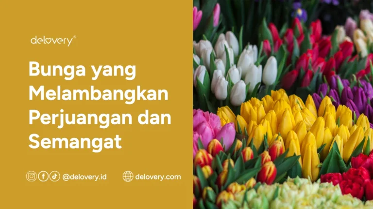 Bunga yang Melambangkan Perjuangan dan Semangat