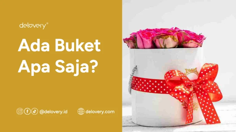 Ada Buket Apa Saja?