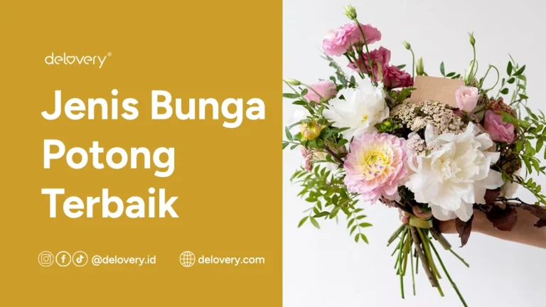 Jenis Bunga Potong Terbaik