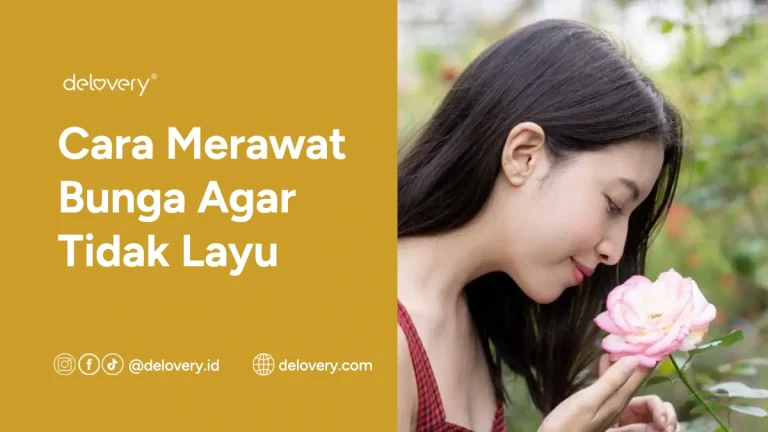 Cara Merawat Bunga Agar Tidak Layu