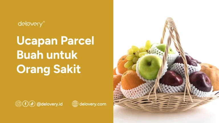 Ucapan Parcel Buah untuk Orang Sakit