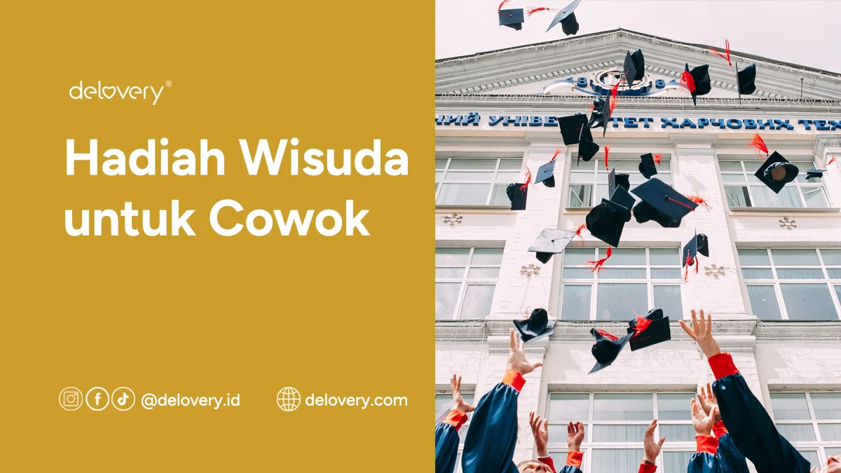 Hadiah Wisuda untuk Cowok