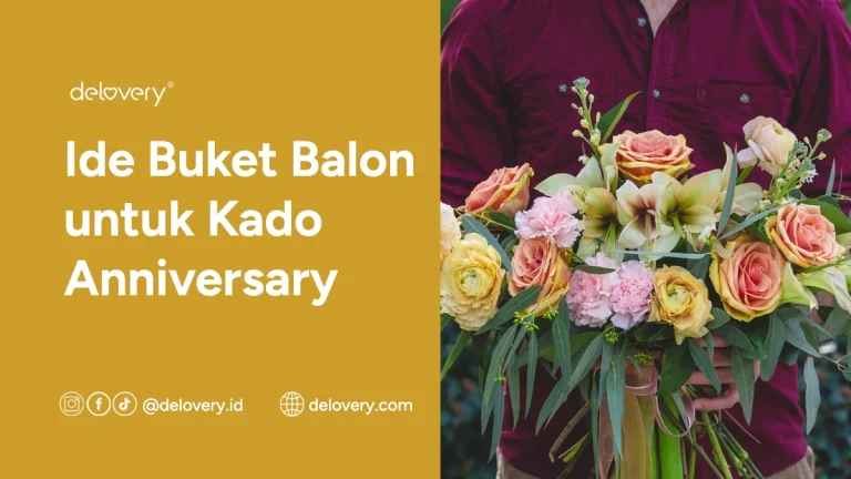 Ide Buket Balon untuk Kado Anniversary