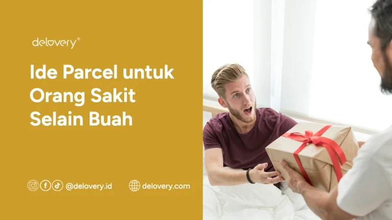 Ide Parcel untuk Orang Sakit Selain Buah