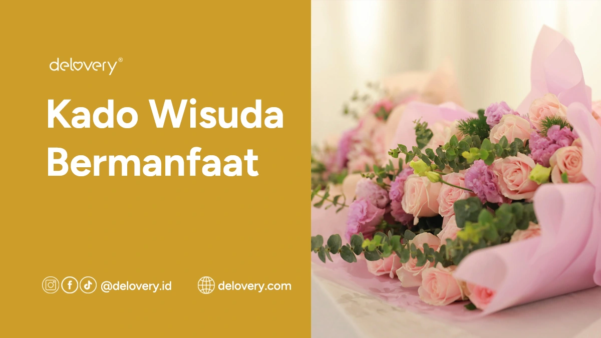 Kado Wisuda Bermanfaat