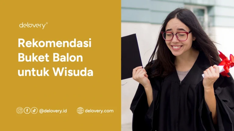 Rekomendasi Buket Balon untuk Wisuda