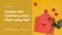 Ucapan Hari Valentine untuk Pacar yang Jauh